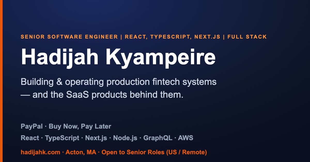 Hadijah Kyampeire — Senior Full-Stack Engineer (React, TS, Node ...